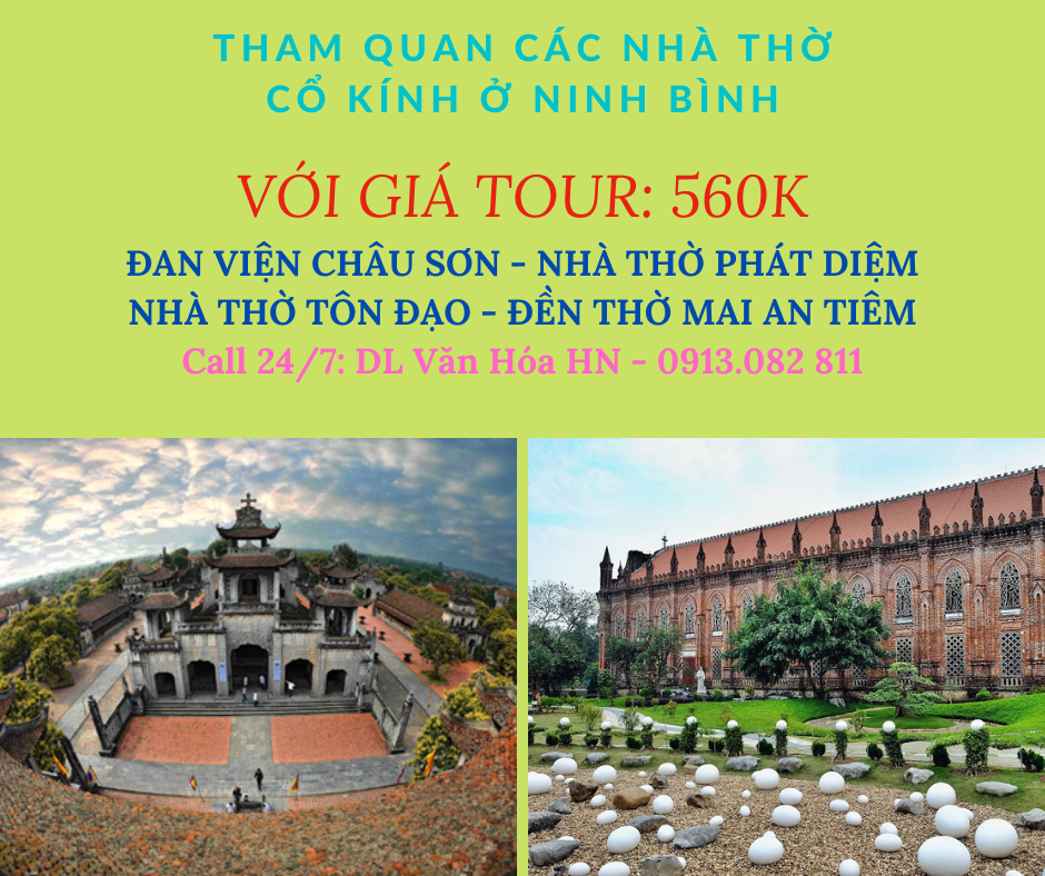 Tour tham quan các Nhà thở cổ kính ở Ninh Bình